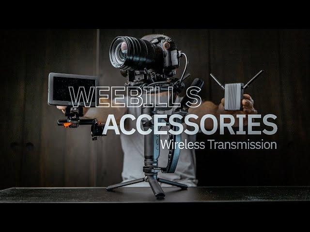 WEEBILL S ACCESSORIES //  WIRELESS TRANSMISSION SETUP