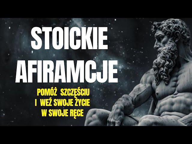 Afirmacje stoickie, by przeprogramować umysł - do słuchania każdego dnia! #stoicyzm #rozwójosobisty