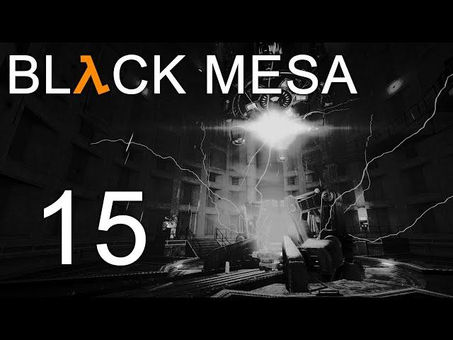 Black Mesa - Прохождение игры на русском - Глава 12: Поверхностное натяжение ч.3 [#15] | PC