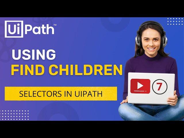 UiPath Find Children Activity | Select values from Dropdown| Select Item | Example | Selectors | RPA