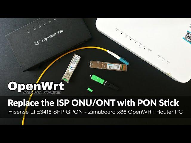 Replace ISP ONT/ONU with PON Stick (SFP Module) - Hisense GPON LTE3415 and OpenWRT