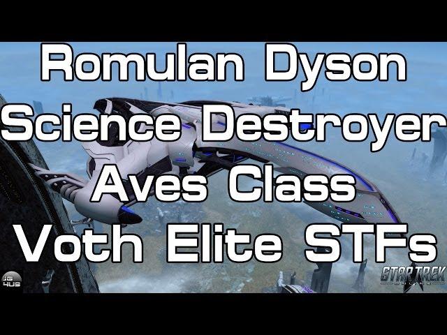 STO - Romulan Dyson Science Destroyer Aves Class - Voth Elite STFs