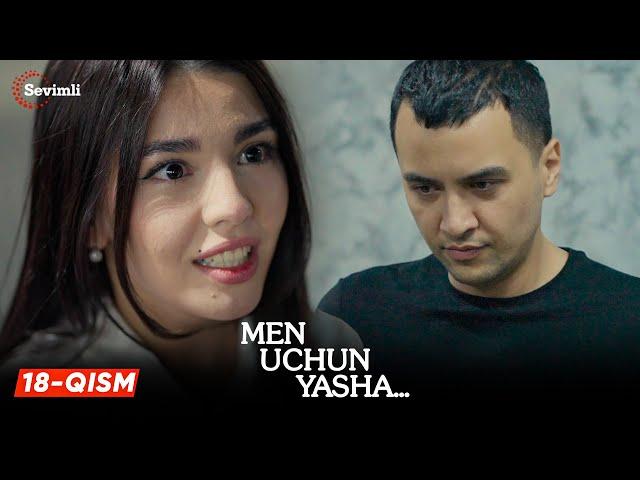 Men uchun yasha 18-qism (milliy serial) | Мен учун яша 18 қисм (миллий сериал)