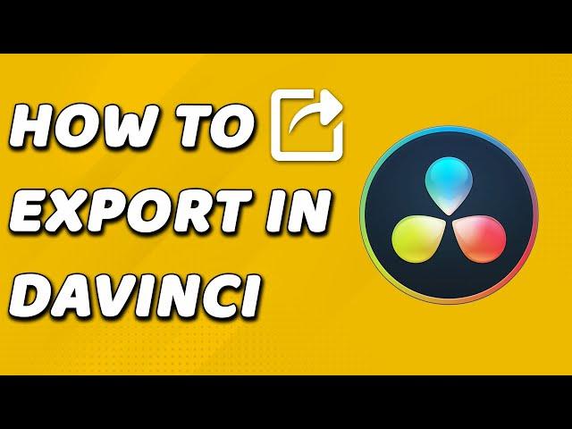 How To Export Video In Davinci Resolve 17 (EASY!)