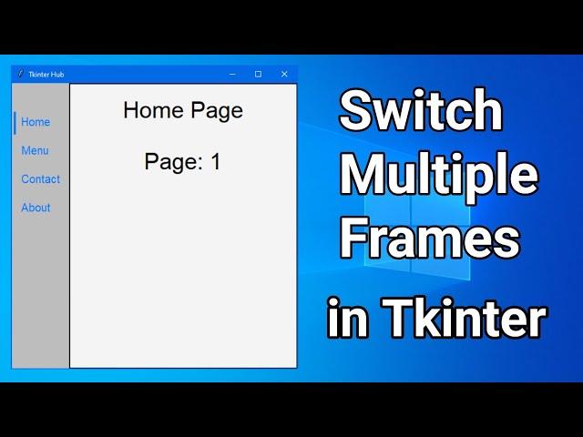 Switch Pages in Tkinter | Switch Frames in Tkinter | Switch Multiple Pages in Tkinter