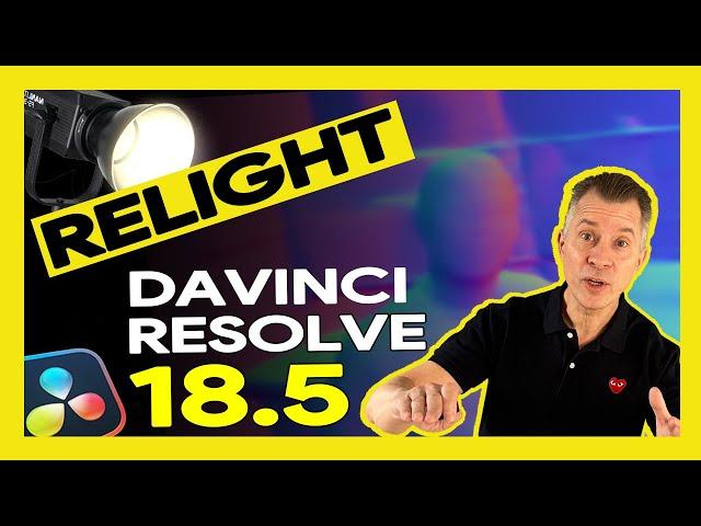 HOW TO use the NEW RELIGHT OFX | DaVinci Resolve 18.5