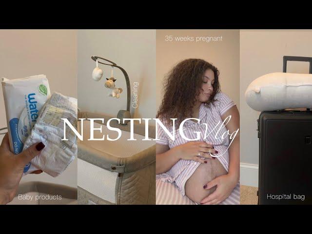 NESTING VLOG| packing my hospital bag + clean with me + must have baby products + mom tips & more