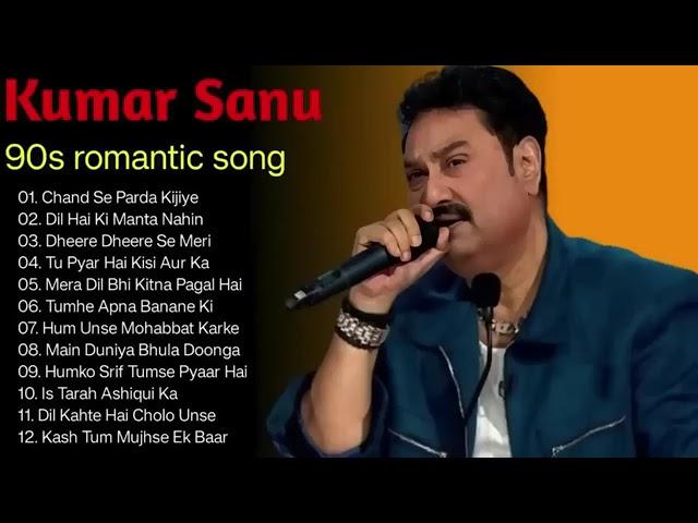 Kumar sanu romantic songs/90 superhit hindi song/sadabahar old  Bollywood songs