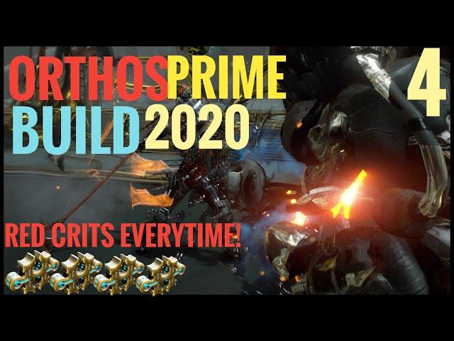 Warframe- Orthos Prime Build 2020 Red Crits Every Time!