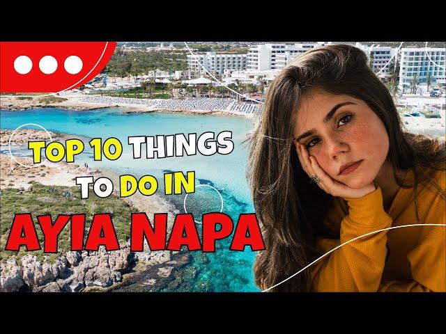 Top 10 things to do in Ayia Napa 2023!