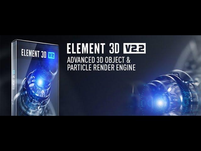 Element 3d v2 2 0 2100  । আফটার ইফেক্ট প্লাগ ইন এলিমেন্ট থ্রিডি