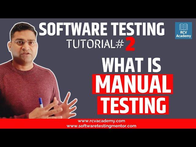 Software Testing Tutorial #2 - What is Manual Testing | With Examples