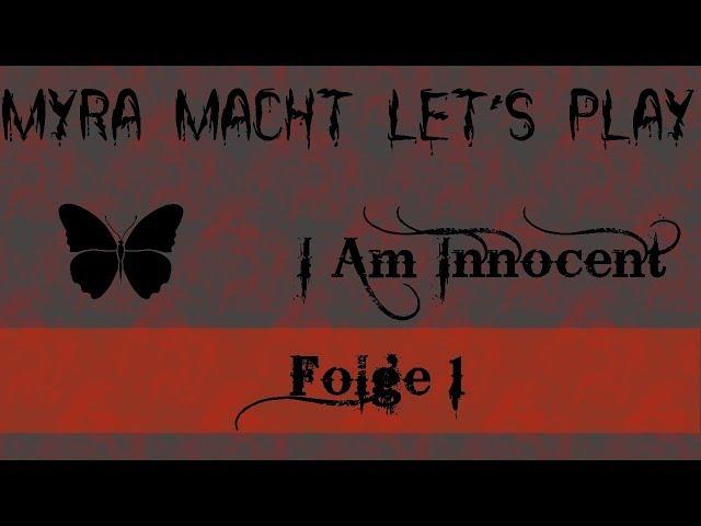 I Am Innocent (Psychothriller) Folge 1 - Das Grauen beginnt