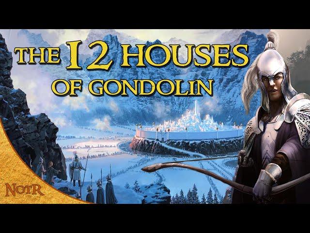 The 12 Houses of Gondolin | Tolkien Explained