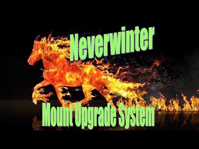 Neverwinter Mount Upgrade System