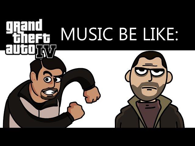 GTA IV Radio Stations Be Like: