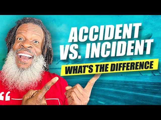 ACCIDENT vs. INCIDENT | What's the DIFFERENCE (EASIEST WAY TO REMEMBER) | Private Pilot License