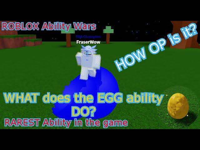 WHAT does the Egg ability do? How to get it? Rarest ability in Ability Wars (Roblox Ability Wars)