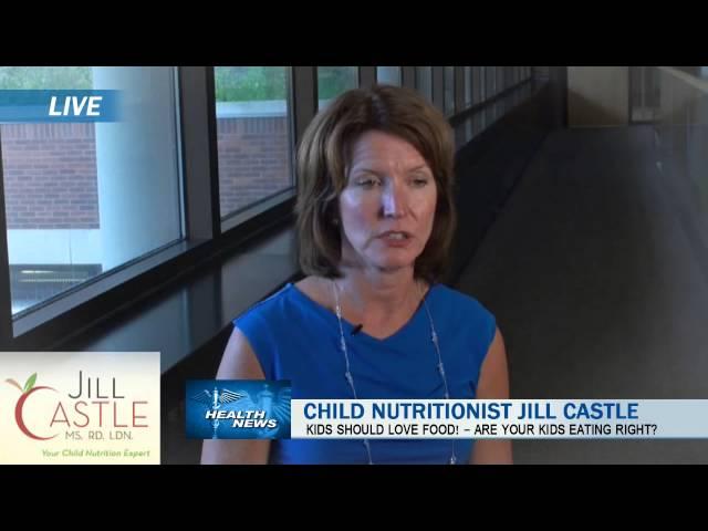 What's Going on with Child Nutrition? Childhood Nutritionist Jill Castle