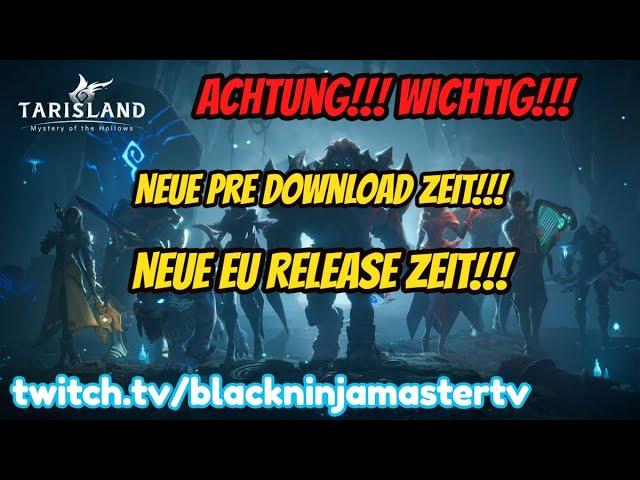 NEU! Tarisland! NEUE Infos zum Release Datum! Infos zum neuen Pre Download!