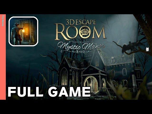 3D Escape Room: Mystic Manor Full Game Walkthrough