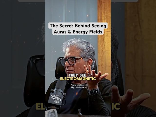 The Secret Behind Seeing Auras & Energy Field? | Deepak Chopra #spiritualawakening