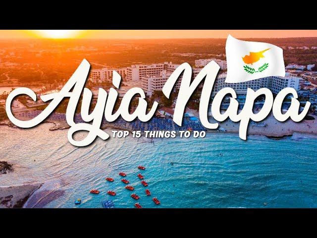 TOP 15 Things To Do In Ayia Napa  Travel Guide