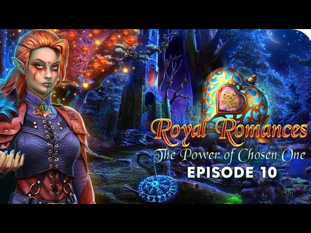 Royal Romances: The Power of Chosen One Episode 10 - F2P - Full Game - Walkthrough