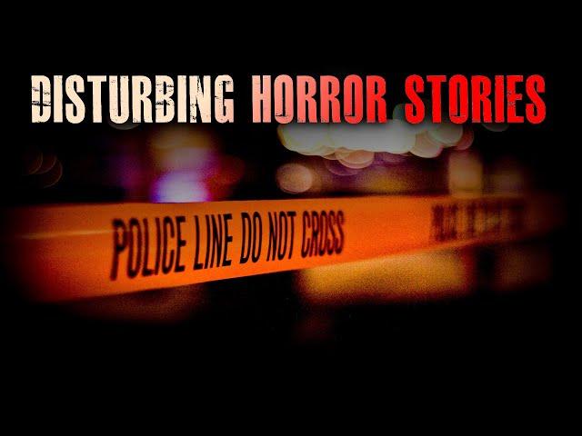 10 TRUE Scary & DISTURBING Horror Stories | True Scary Stories