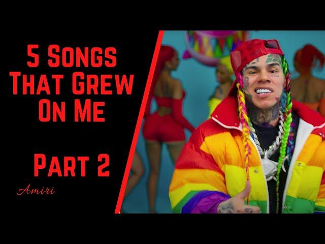 Rap Songs That Grew On Me | Part 2