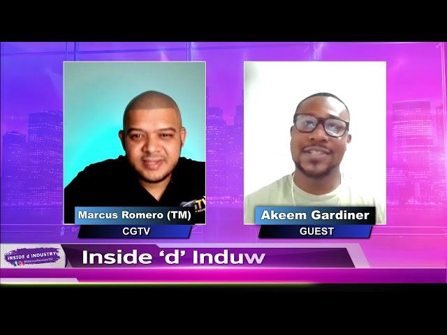 CGTV Inside D' Industry-Akeem Gardiner- Aired: 04/08/2024