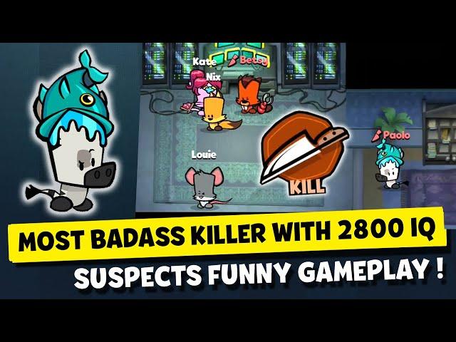 THE MOST BADASS KILLER WITH 2800 IQ ! SUSPECTS MYSTERY MANSION FUNNY GAMEPLAY #69