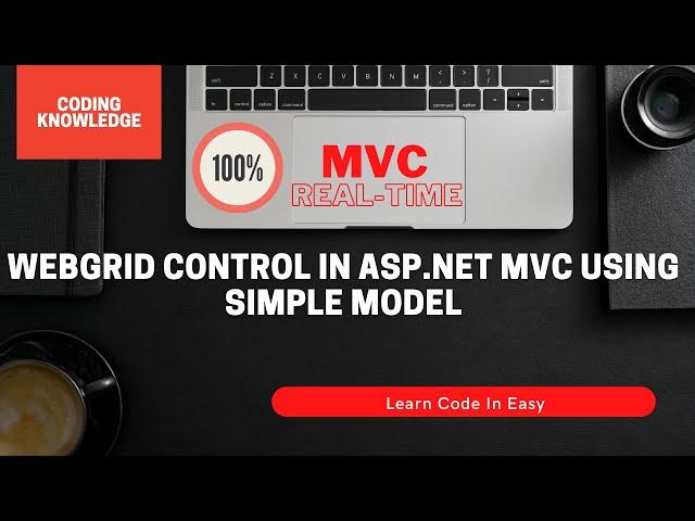 Paging & Sorting Of WebGrid in ASP.NET MVC using Model Class C# @CodingKnowledge