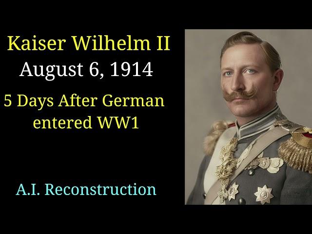 Kaiser Wilhelm II In English AI reconstruction An das deutsche Volk