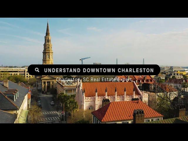 Moving to Charleston SC ? | Understand Downtown Charleston SC