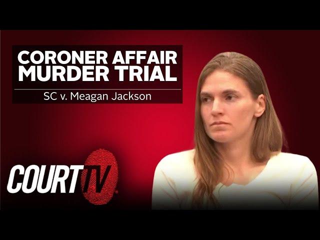 LIVE: SC v. Meagan Jackson, Day 3 | Coroner Affair Murder Trial