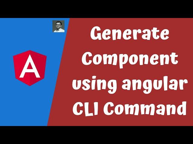 7. Creating New Component with the angular CLI Command Generate Component & Nesting Components.