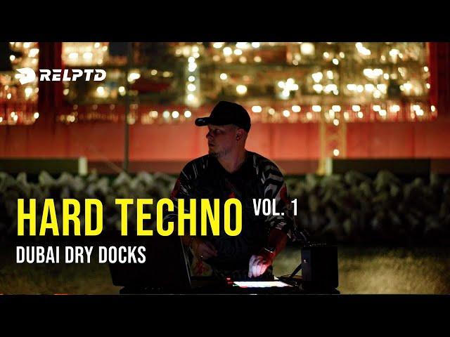 Hard Techno DJ Mix by Relptd vol.1 || Live Session @ Dubai Dry Docks