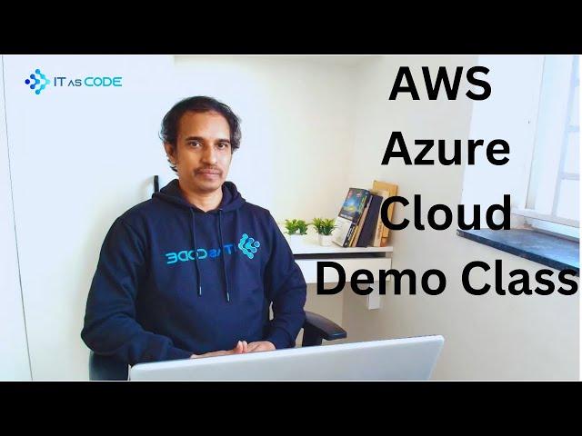 AWS Cloud | Azure Cloud Demo Class