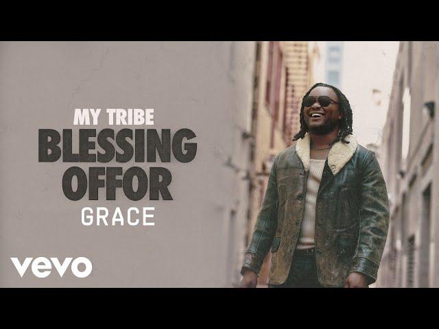Blessing Offor - Grace (Audio)