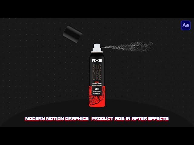 MODERN Motion Graphics  PRODUCT Ads In After Effects #axieinfinity #axe #perfume #treanding