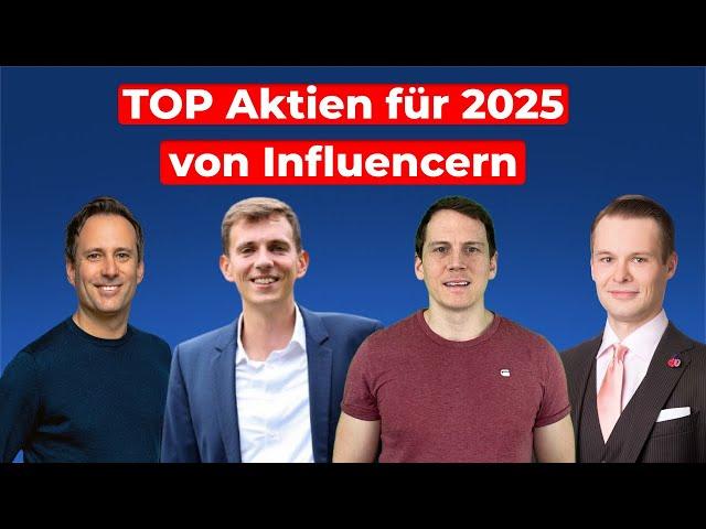 TOP Aktien für 2025 von bekannten Finfluencern