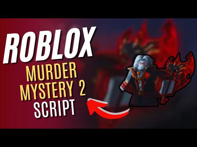 ROBLOX MURDER MYSTERY 2 Script CANDY AUTOFARM, ESP, AIMBOT  rbxscript 2024