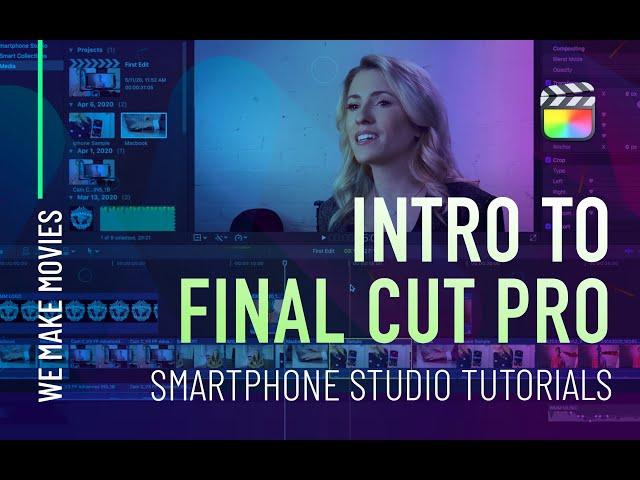 Final Cut Pro: Intro to Final Cut Pro - importing, review footage, make an edit, shortcuts