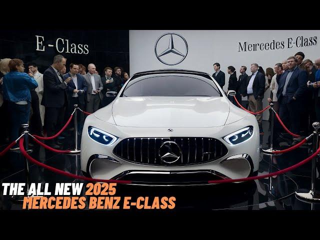 The All-New 2025 Mercedes-Benz E-Class: First Look & Details Revealed!