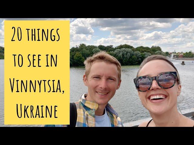 20 things TO DO in VINNYTSIA, Ukraine