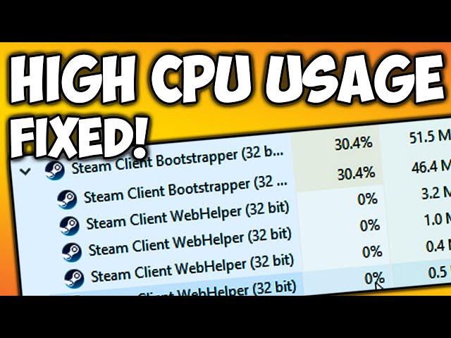 FIX: Steam Client WebHelper High CPU Usage 2021