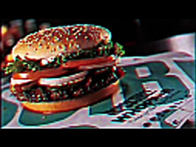 Burger King Advert But it’s Low Quality