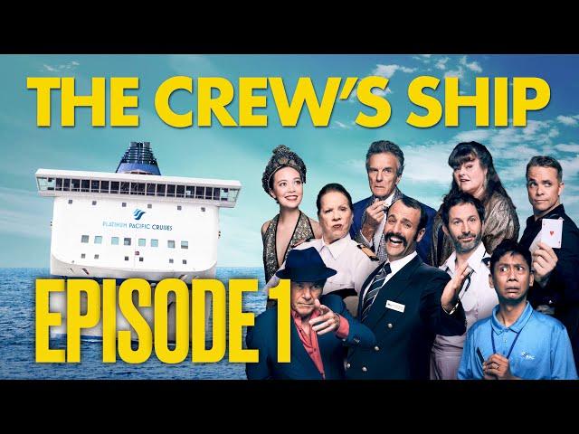 The Crew's Ship - Episode 1