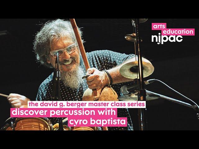 Berger Masterclass: Discover Percussion with Cyro Baptiste